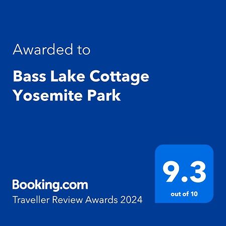 Yosemite Bass Lake Dream Cottage Zewnętrze zdjęcie